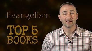 Top 5 Books in 60 seconds... on Evangelism