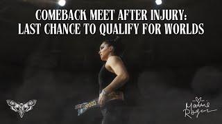 COMEBACK MEET AFTER INJURY: LAST CHANCE TO QUALIFY FOR WORLDS // MATTIE ROGERS