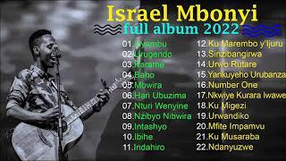 Top Playlist of Israel Mbonyi 2022