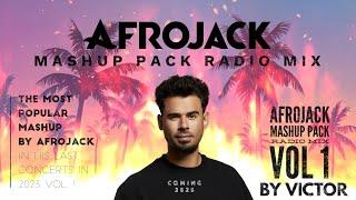 AFROJACK Mashup Pack Radio Mix Vol 1, the most popular mashup in 2023 - 2024