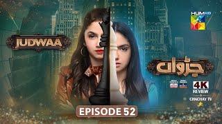 Judwaa - Episode 52 Full 3rd Review - Judwaa Drama - Judwaa Episode 52 - 11 May 2025 Hum TV