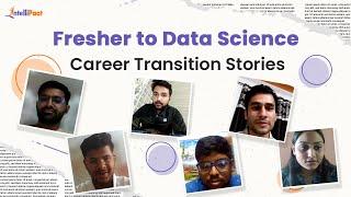 Best Data Science Course For Career Transition | Intellipaat Data Science Course Reviews