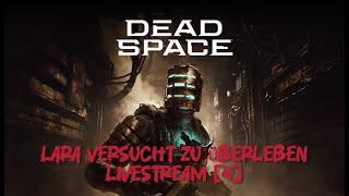 Lara und ihre Kettensäge - Dead Space [4] [Deutsch]