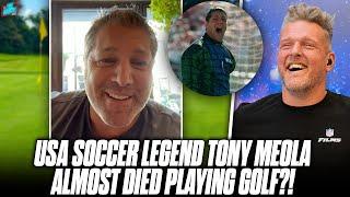 USA Soccer Legend Tony Meola Is Giving Up Golf After This Hilarious Story | Pat McAfee Show