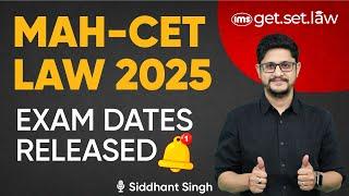 MAH-CET-LAW 5 Year LLB Exam Date Out | MHCET 3 year LLB 2025 Exam Date | Siddhant Singh