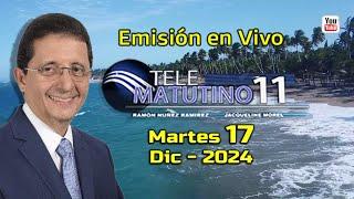 #EnVivo  / Telematutino 11   █   Martes 17  Dic  2024