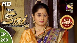 Mere Sai - Ep 260 - Full Episode - 21st September, 2018