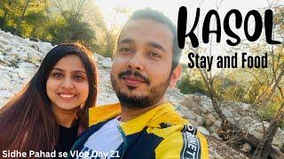 Hotel in Kasol | Parvati Valley stay | Food in Kasol Ep 21 :  Kasol Stay and Food #travelvlog