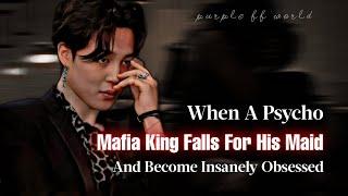 When A Psycho Mafia King Falls For His Maid And Become Insanely Obsessed | PJM ff | Jimin Oneshot