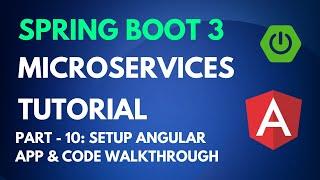 Spring Boot Microservices Tutorial Part 10 - Setup Angular App