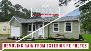 Removing Rain From Exterior Real Estate Photos