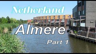 Netherlands Almere part 1 -- Алмере Город в котором я живу