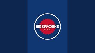 BikeWorksbyWes 1st live stream ‍