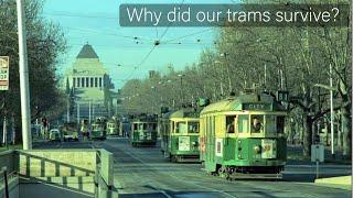 Why did Melbourne keep its trams?