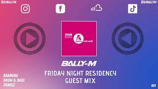 BBC Asian Network | Guest Mix | Bhangra | Drum & Bass | Bally-M + Chase & Status, Diljit, PMC & More