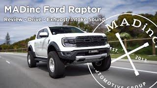 The new Ford Ranger Raptor - MADinc Drive & Review with Exhaust & Intake Sound