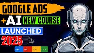 Google Ads Full Course with AI in Hindi 2025 | Google Ads Tutorial 2025 | #googleadscourse #ai2025