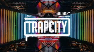 2Scratch & TAOG - All Night