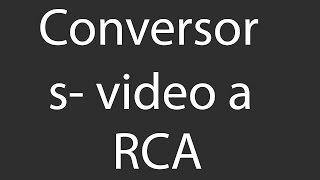 Conversor s-video a RCA | Gratis | Reciclado