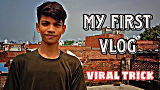 My First Vlog Viral Trick  || bablu banna vlog