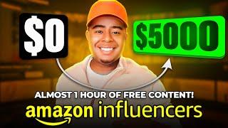 FREE Amazon Influencer Course Less Than 1 Hour ($0 To $5k Monthly)
