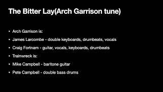 The Bitter Lay - Arch Garrison tune