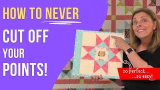 How to Avoid Cutting Off Points in Quilting: Fast Foolproof Method