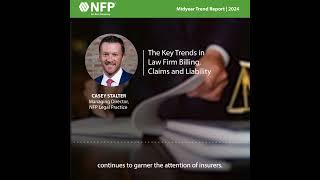 The Key Trends in Law Firm Billing, Claims and Liability