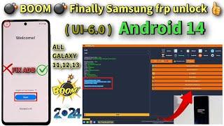  BOOM  Finally All Samsung Frp Bypass Done  (UI-6.0) Android 14 Fix Adb Jast 1 Click 2024