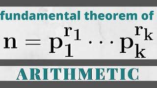 Number Theory | Fundamental Theorem of Arithmetic