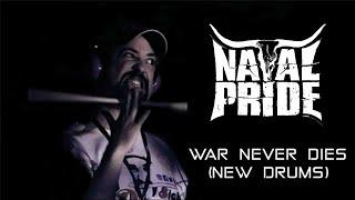 NATAL PRIDE - WAR NEVER DIES (NEW DRUMS)