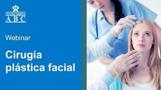 Webinar: cirugía plástica facial