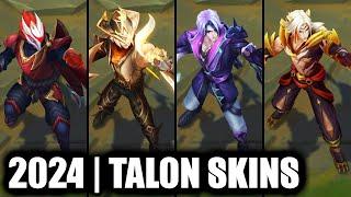 ALL TALON SKINS SPOTLIGHT 2024 | League of Legends