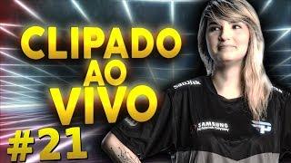 Clipado Ao Vivo #21