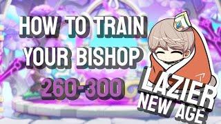 MapleStory - [NEW AGE] Bishop Training Guide 260-300 (EXTRA LAZY)