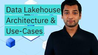 Data Lakehouse Architecture & Use-Cases