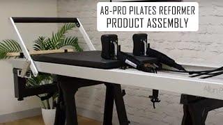 A8-Pro Pilates Reformer | Assembly Video | Align-Pilates