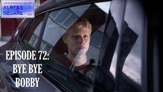 Albert Square: After Dark - Ep 72: Bye Bye Bobby