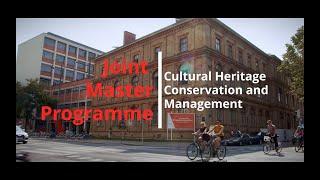 Cultural Heritage Conservation and Management (International Joint Master Programme)