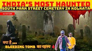 Most Haunted Cemetery Of India I South Park Street Cemetery I Mr Viewtuber