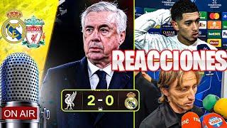 REACCIONES MADRIDISTAS A LA DERROTA DEL REAL MADRID VS LIVERPOOL 2-0 BRUTAL REFLEXION DE BELLINGHAM