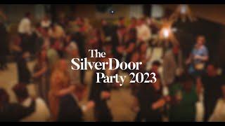 The SilverDoor Party 2023