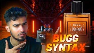 Best Perfume in 2024 | BUGG SYNTAX | OUDH Perfume