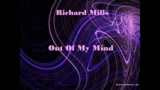 Richard Mills - Out Of My Mind