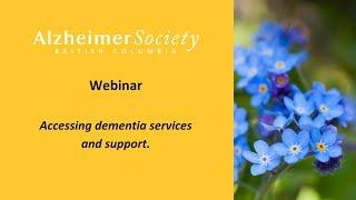 Webinar I Accessing dementia services and support