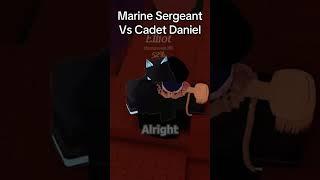 Marine Sergeant Vs Cadet Daniel #roblox #forsaken #gaming #funny