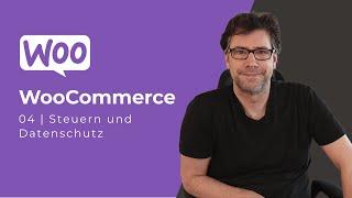 WooCommerce Tutorial Deutsch 04: WooCommerce Steuern einstellen