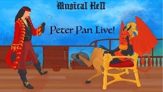 Peter Pan Live (Musical Hell Review #58 FIFTH ANNIVERSARY SPECTACULAR!)