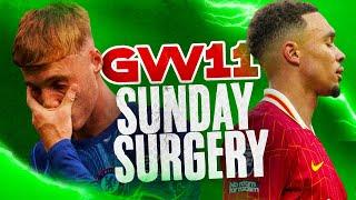 FPL GAMEWEEK 11 SUNDAY SURGERY | Can Actually Be Happy! | Fantasy Premier League 2024/25