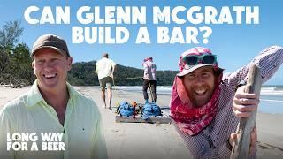 Glenn McGrath Attempts to Build a Beach Bar with Beau Miles